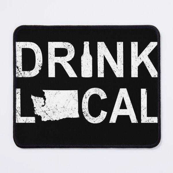 Item preview, Drink Local Washington State designed and sold by SheltonShirts.