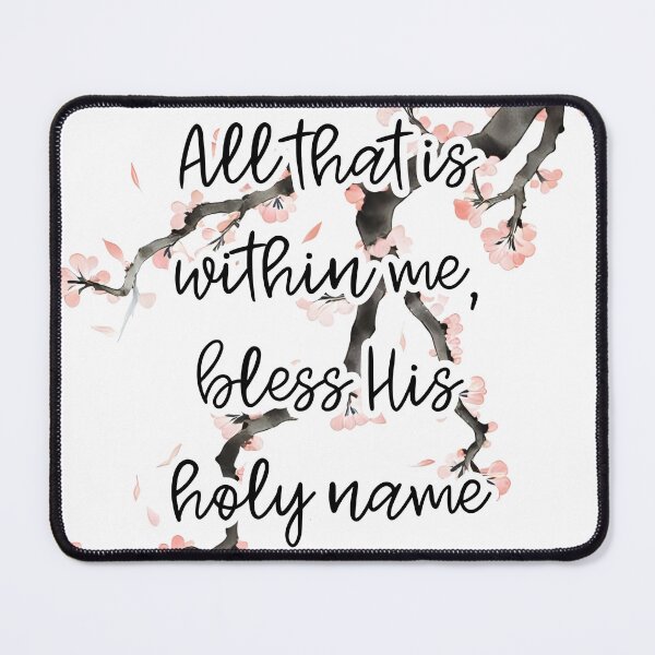 Item preview, Bless His Holy Name designed and sold by Romans 12 Designs.