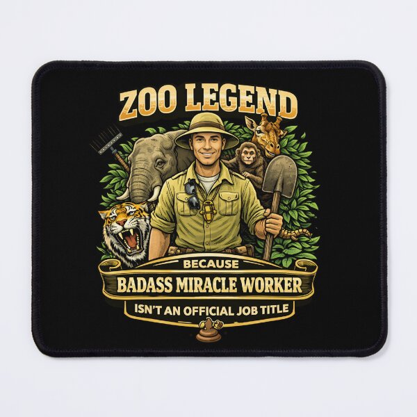 Item preview, Zoo Legend Because Badass Miracle Worker Isn’t an Official Job Title – Funny Zookeeper designed and sold by SidTastic .