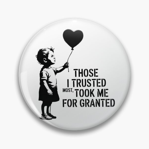 Item preview, Banksy - Those I trusted most, took me for granted designed and sold by 123ks.