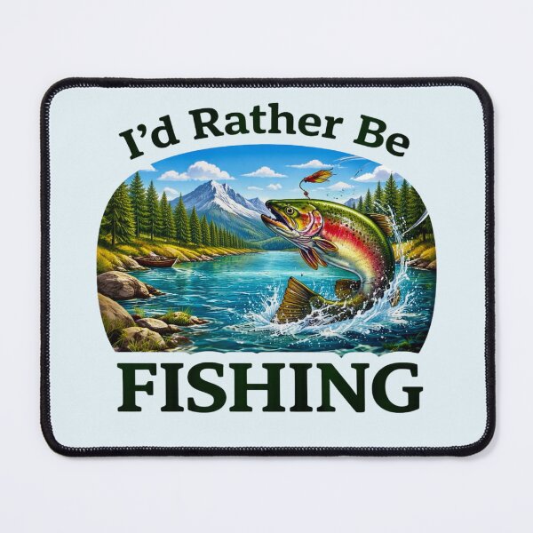 Item preview, I'd Rather Be Fishing designed and sold by Myra365Art.