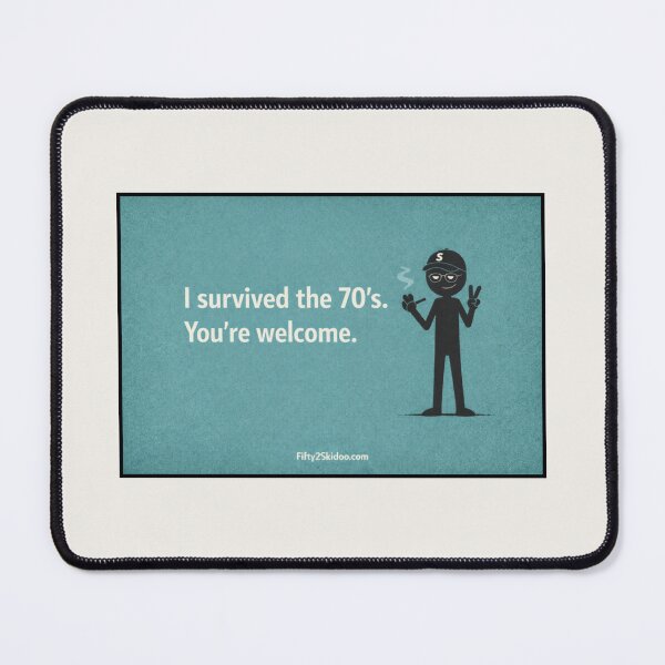Item preview, Survived the 70's designed and sold by Fifty2Skidoo.