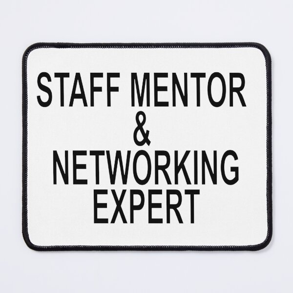 Item preview, Staff Mentor and Networking Expert Corporate Job Title designed and sold by ChR-oman.