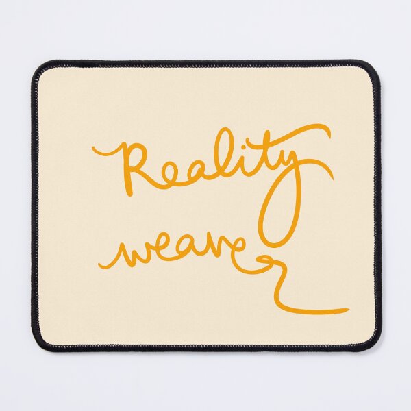 Item preview, Reality Weaver designed and sold by abeink.