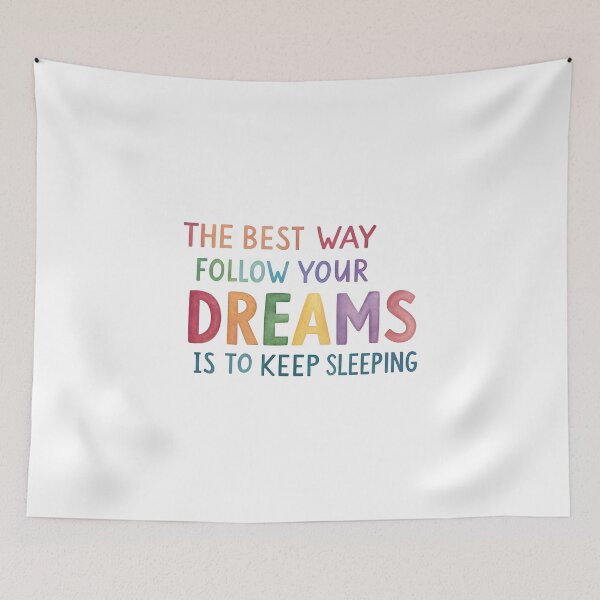 Item preview, The best way follow your dreams ... designed and sold by nimmitrends.