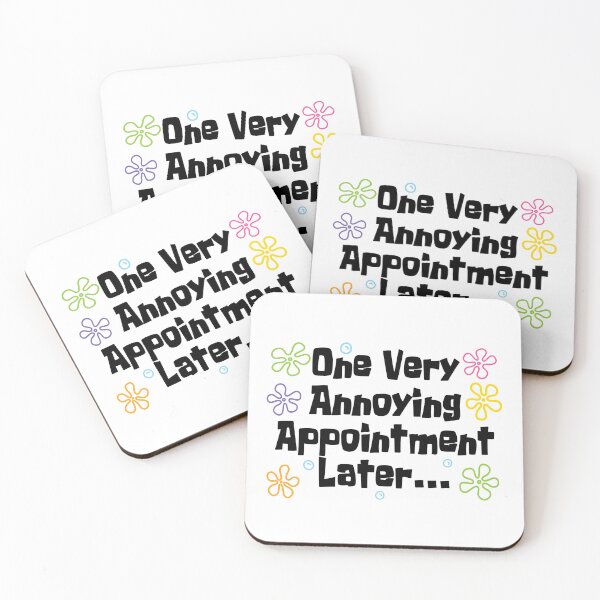 Item preview, One Very Annoying Appointment Later Funny T-Shirts Tees Pins Stickers Magnets Mugs Bad Doctor's Appointments Humorous Chronic Illness Gifts designed and sold by ChronicillnessT.