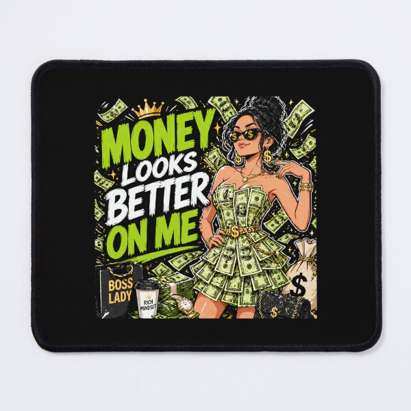 Item preview, Money Looks Better on Me designed and sold by MissFreya.