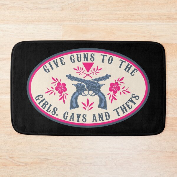 Item preview, give guns to the girls gays and theys designed and sold by remerasnerdas.