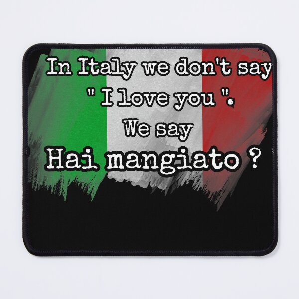 Item preview, Hai mangiato? - Funny Italian Grandma Saying - Italy Flag Black Version designed and sold by TheItaliandilemma.