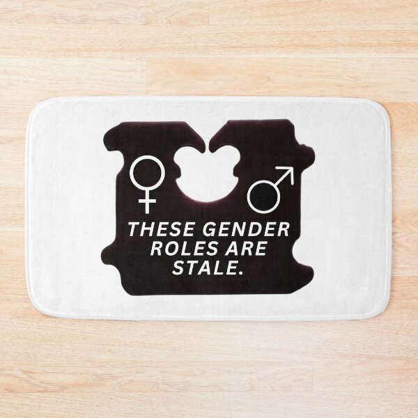 Item preview, These Gender Roles are Stale. designed and sold by CarefulCreation.
