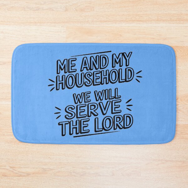 Item preview, Me and My Household - We Will Serve the LORD designed and sold by jmatix.