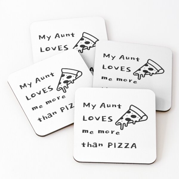 Item preview, My Aunt Loves Me More Than Pizza Funny Family Quote Design designed and sold by creatingmouseshop.