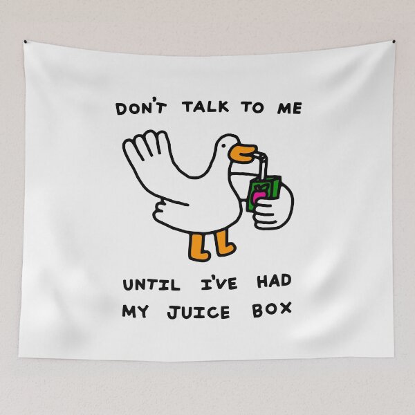 Item preview, Don't Talk to Me Until I've Had My Juice Box designed and sold by obinsun.