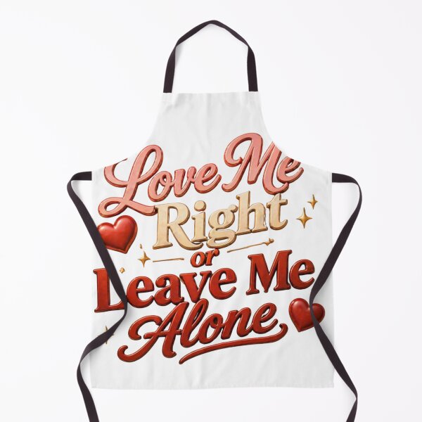 Item preview, Love Me Right Leave Me Alone Quote designed and sold by JagrDesigns.
