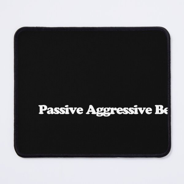 Item preview, Passive Aggressive Beef - Beef Season 2 Art designed and sold by dsxclothing.