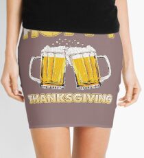 Thanksgiving Drinking Party, Feasting, Drinking Beer With Friends Cute Bestseller Gift Mini Skirt