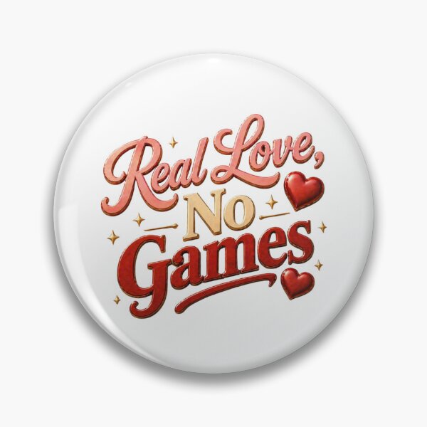 Item preview, Real Love No Game Relationship Quote designed and sold by JagrDesigns.