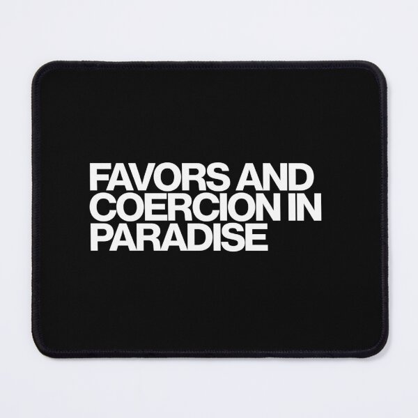 Item preview, Favors And Coercion In Paradise - Beef Season 2 Art designed and sold by dsxclothing.