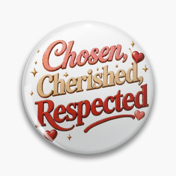 Item preview, Chosen Cherished Respected Self Respect Quote designed and sold by JagrDesigns.