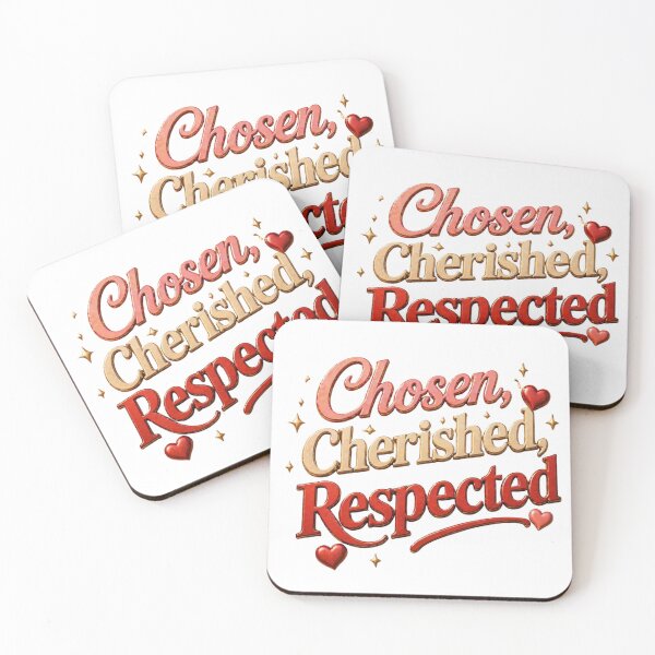 Item preview, Chosen Cherished Respected Self Respect Quote designed and sold by JagrDesigns.