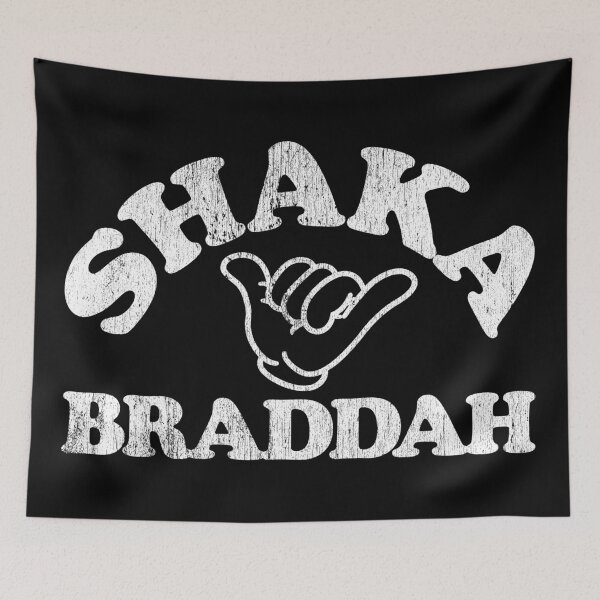 Item preview, SHAKA Braddah! designed and sold by brianhillDESIGN.