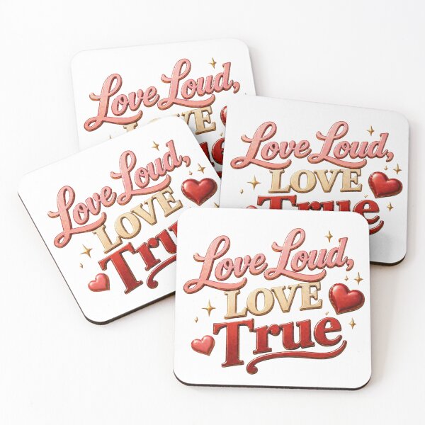 Item preview, Love Loud Love True Relationship Quote designed and sold by JagrDesigns.