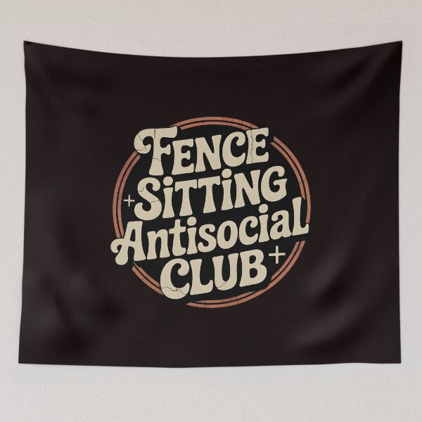 Item preview, Fence Sitting Antisocial Club – Funny Antisocial Personality designed and sold by Redgiant87x.