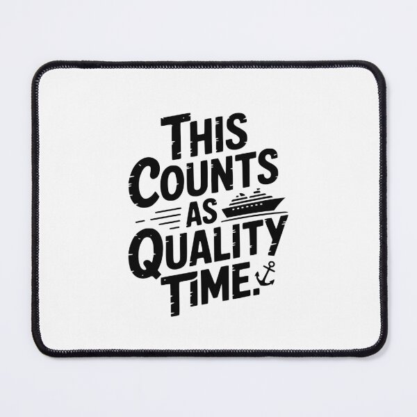 Item preview, This Counts As Quality Time. designed and sold by theartfulaspie.