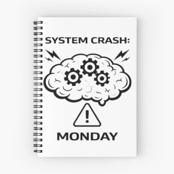 Item preview, System Crash Monday Funny Work Meme designed and sold by MS-DesignArt.