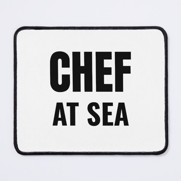 Item preview, Chef At Sea (Black) designed and sold by ShipCrewNation.