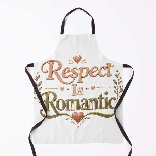 Item preview, Respect Is Romantic Relationship Quote designed and sold by JagrDesigns.