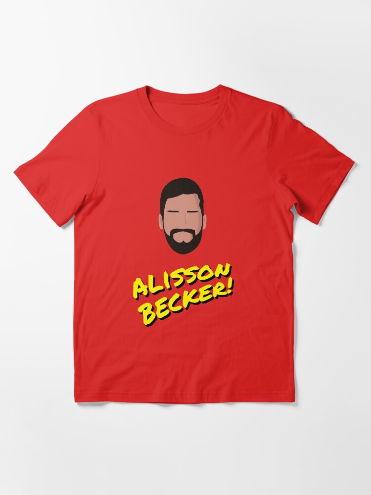 "Alisson Becker!" T-shirt by vencarock | Redbubble