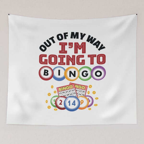 Item preview, Out of My Way I'm Going to Bingo designed and sold by jaygo.