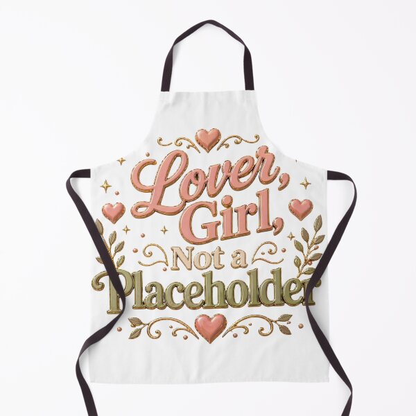 Item preview, Lover Girl Not a Placeholder Relationship Quote designed and sold by JagrDesigns.