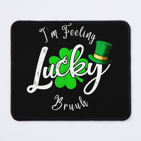 Item preview, fell lucky Bruuuh St Patrick's Day Shirt for Fun designed and sold by Vantage Threads Co.
