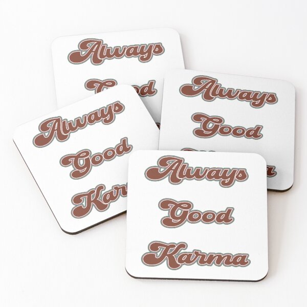 Item preview, Always Good Karma designed and sold by MSM Designs.