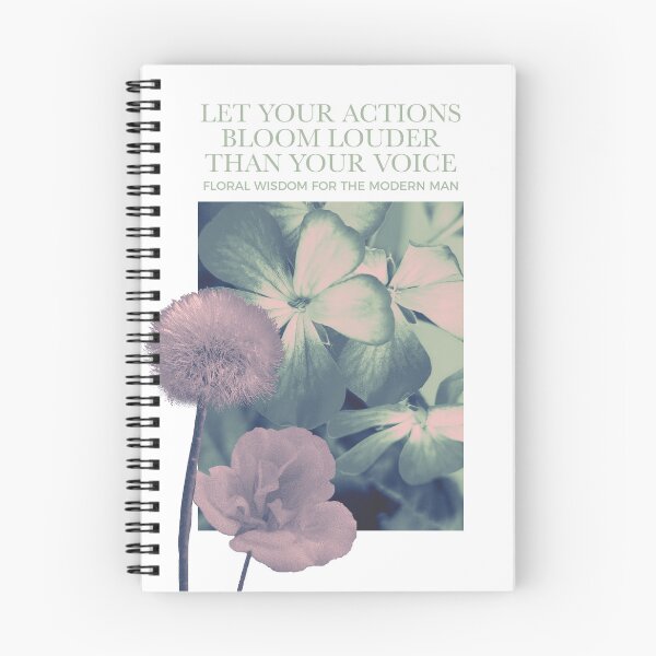 Item preview, LET YOUR ACTIONS BLOOM LOUDER THAN YOUR VOICE designed and sold by WISDOMheartsMX.