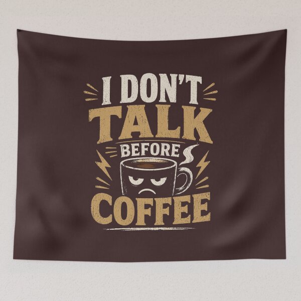 Artikelvorschau, Ich rede nicht vor dem Kaffee. entworfen und verkauft von SoulDreamer7.