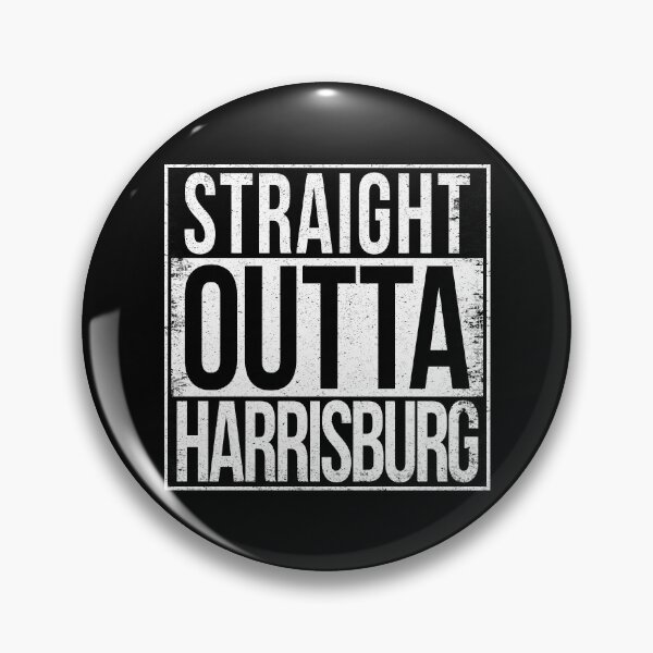Item preview, STRAIGHT OUTTA HARRISBURG designed and sold by Bruiserstang.