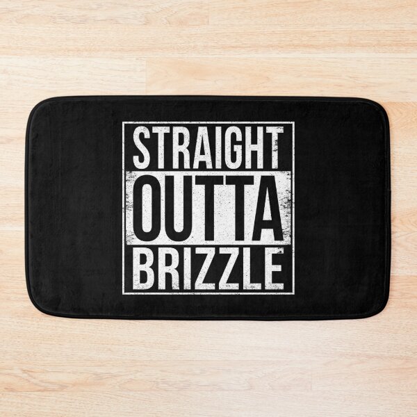 Item preview, STRAIGHT OUTTA BRIZZLE designed and sold by Bruiserstang.