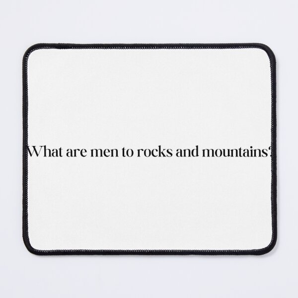 Item preview, Pride and Prejudice "What are men to rocks and mountains?" designed and sold by carly-gg.