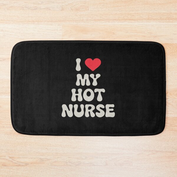 Item preview, I Love My Hot Nurse Wife I Heart My Girlfriend designed and sold by ReefNight.