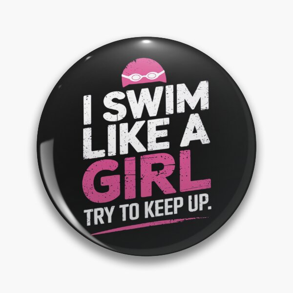 Item preview, I Swim Like A Girl Women Ladies Swimmer Swimming designed and sold by Ranicholasyy.