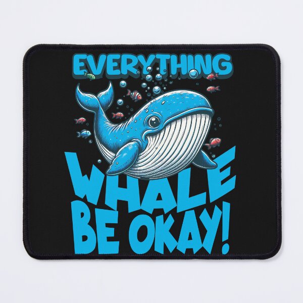 Item preview, Whale Be Okay Ocean Animal Pun Optimistic Design designed and sold by Tsugraf Designs.