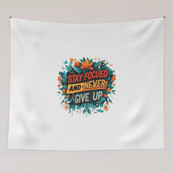 Item preview, Stay Focused Never Give Up Floral Inspiration designed and sold by chattsuede.