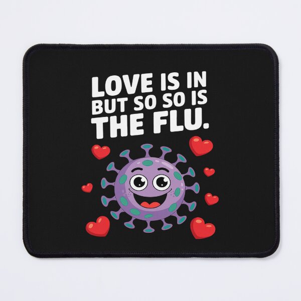 Item preview, Love Is in the Air, But So Is the Flu Nurse designed and sold by VinhSinh.