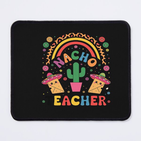 Item preview, Nacho Average Teacher Cinco De Mayo Mexican Fiesta Rainbow designed and sold by AvenStudioCo.