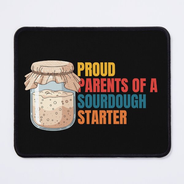 Item preview, Proud Parents Of A Sourdough Starter designed and sold by Dondonmart.