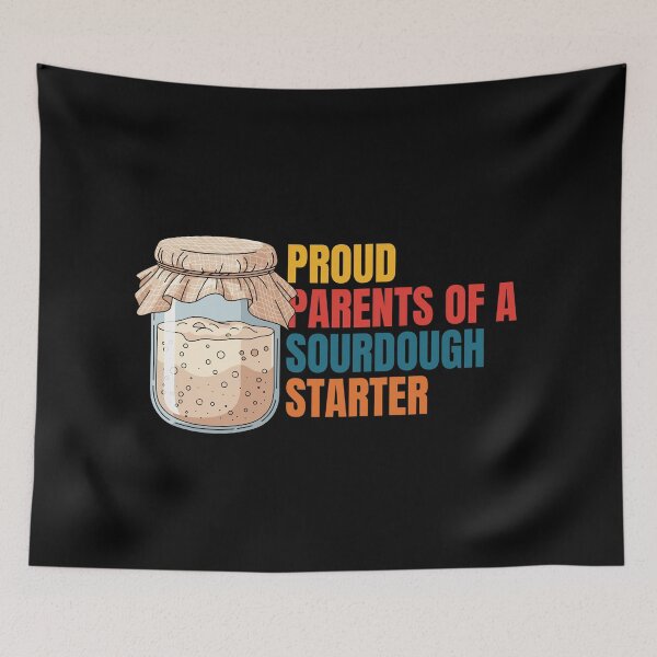 Item preview, Proud Parents Of A Sourdough Starter designed and sold by Dondonmart.
