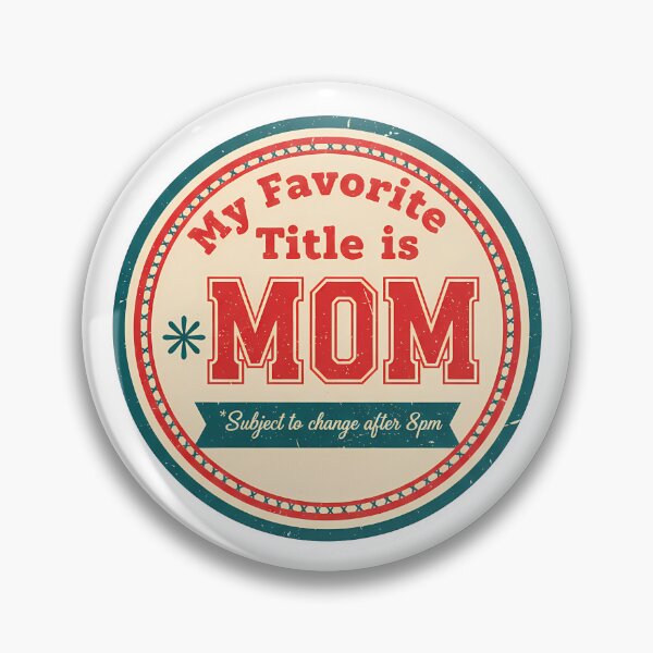 Item preview, My Favorite Title Is Mom Retro Quote designed and sold by Teeny Quities.